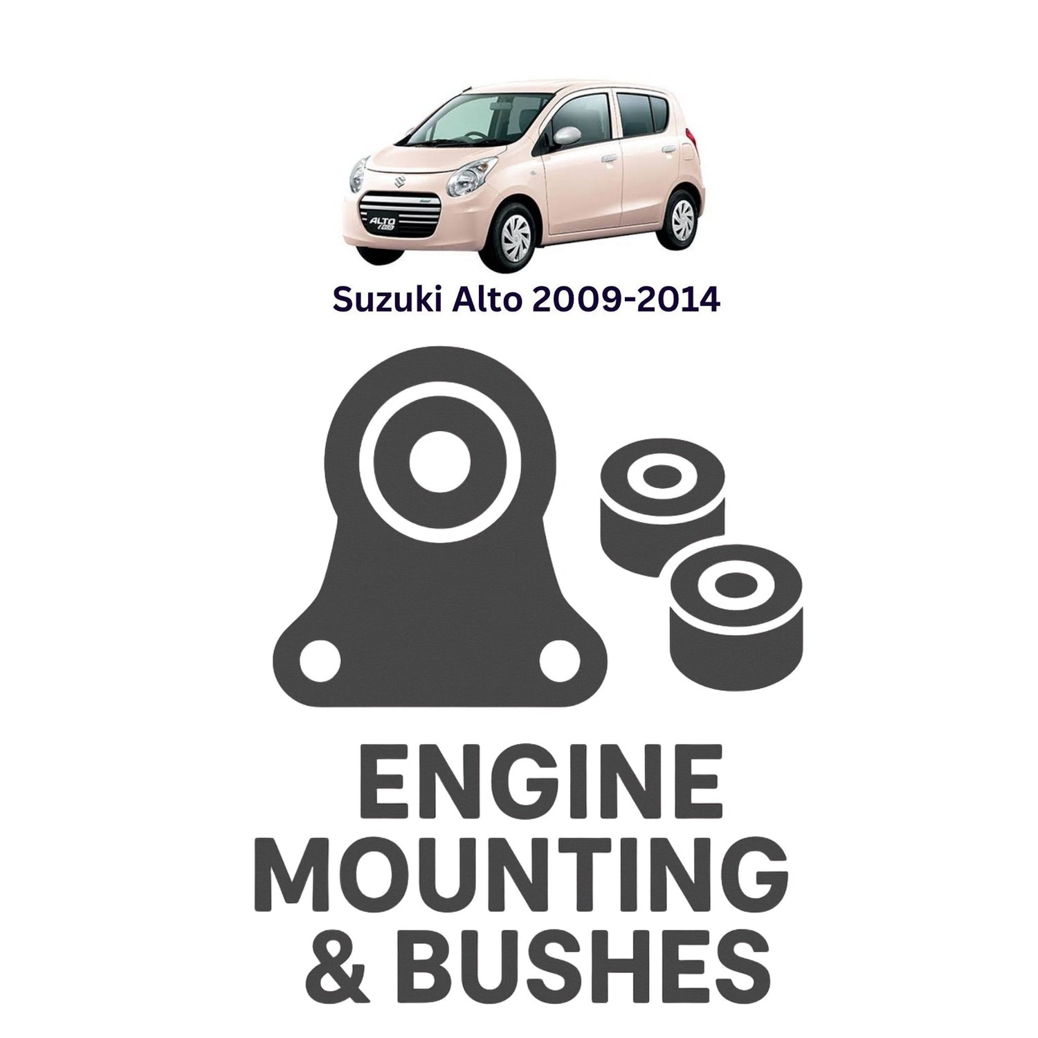 Original Suzuki Alto 2009–2014 Suspension Bushes & Engine Mounting – in Pakistan