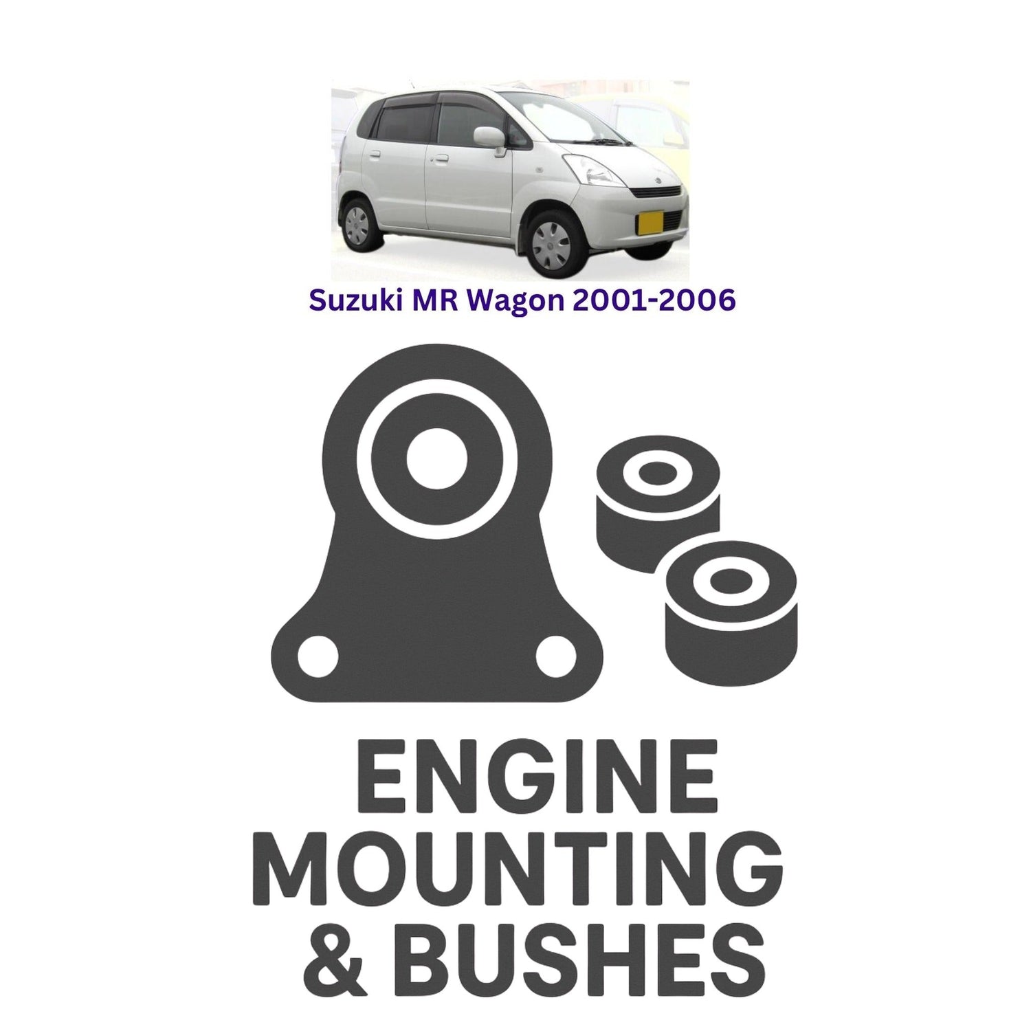 Original Suzuki MR Wagon 2001–2006 Suspension Bushes & Engine Mounting – in Pakistan