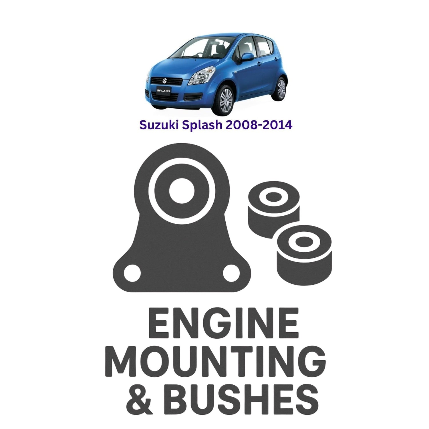 Original Suzuki Splash 2008–2014 Suspension Bushes & Engine Mounting – in Pakistan