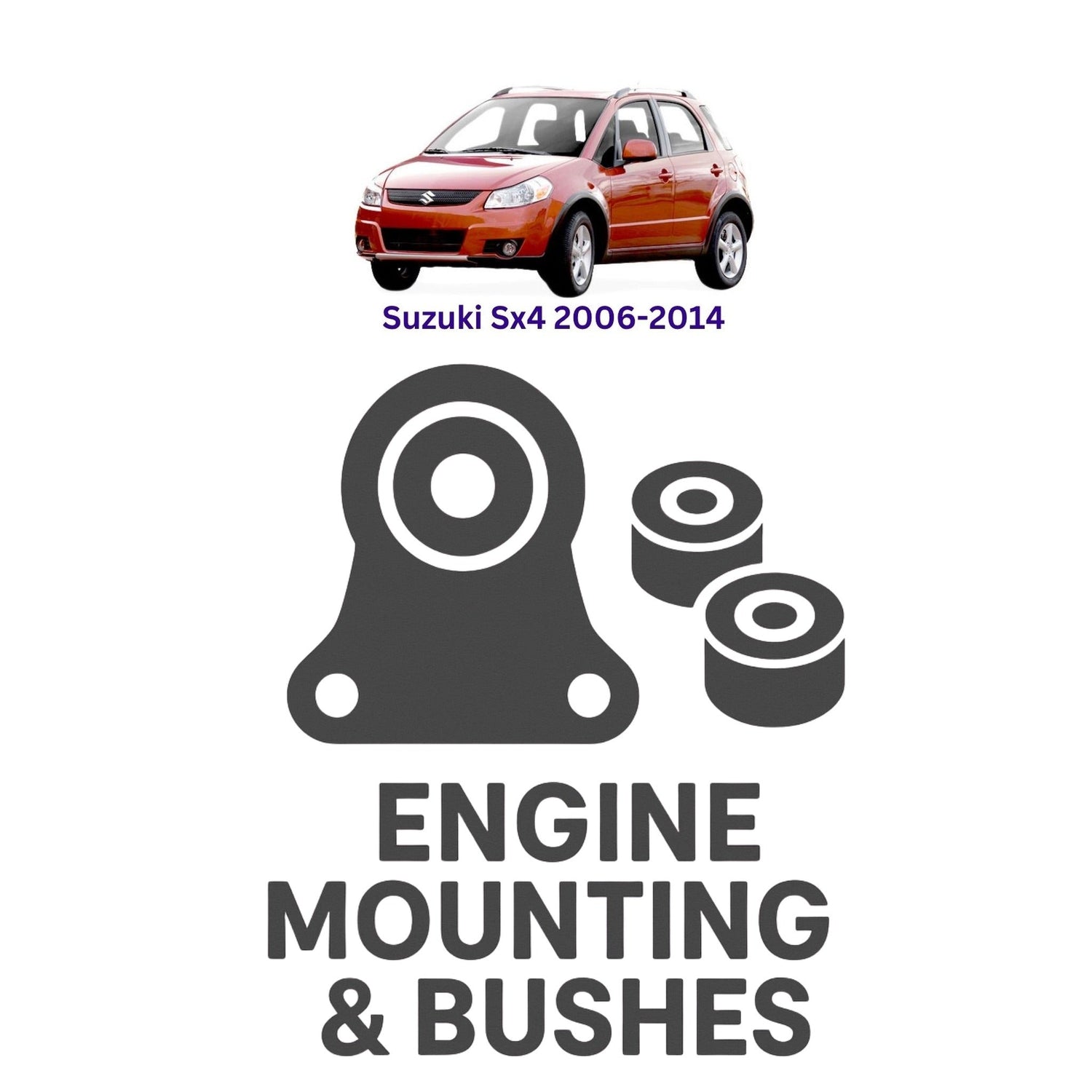 Original Suzuki Sx4 2006–2014 Suspension Bushes & Engine Mounting – in Pakistan