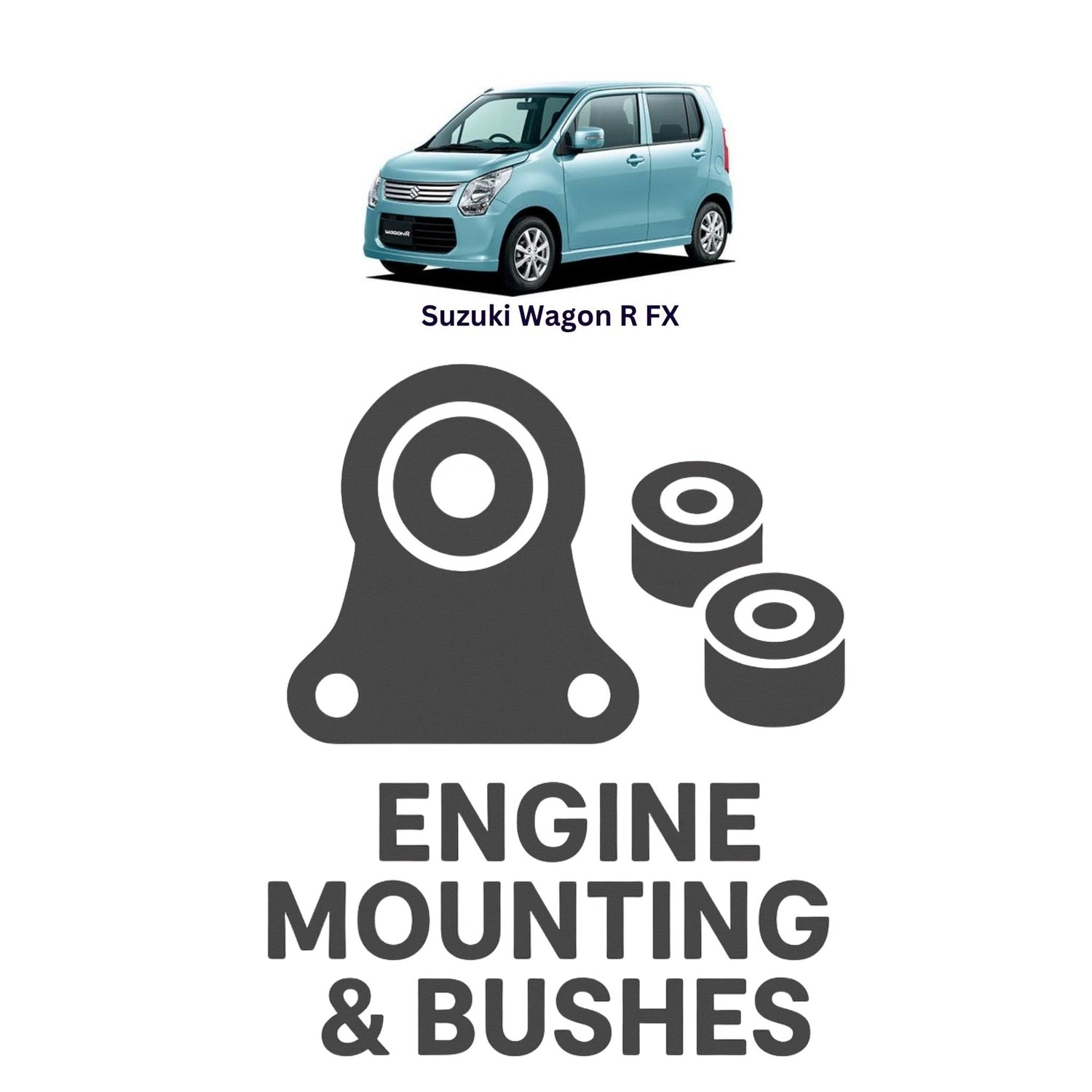 Original Suzuki Wagon R FX Suspension Bushes & Engine Mounting – in Pakistan