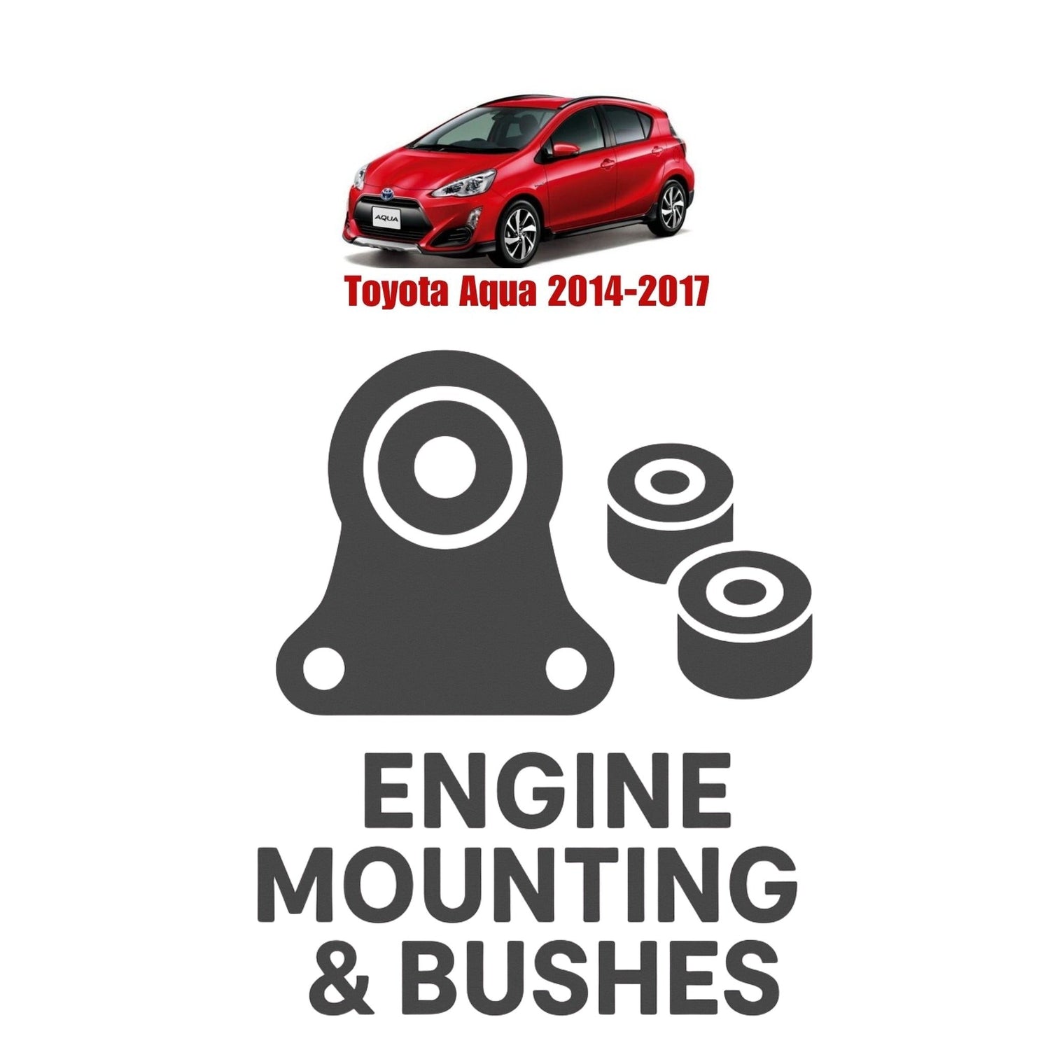 Original Toyota Aqua 2014–2017 Suspension Bushes & Engine Mounting – in Pakistan