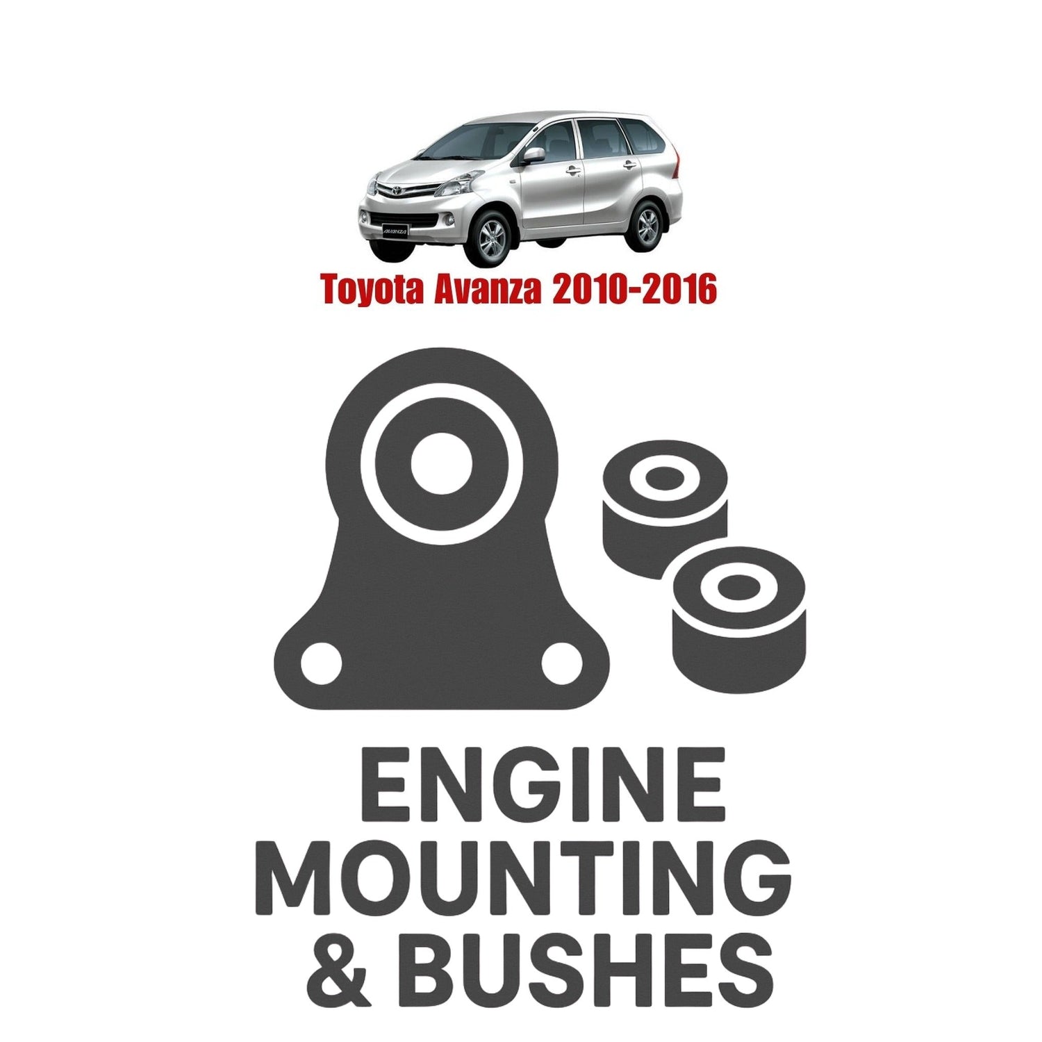 Original Toyota Avanza 2010–2016 Suspension Bushes & Engine Mounting – in Pakistan