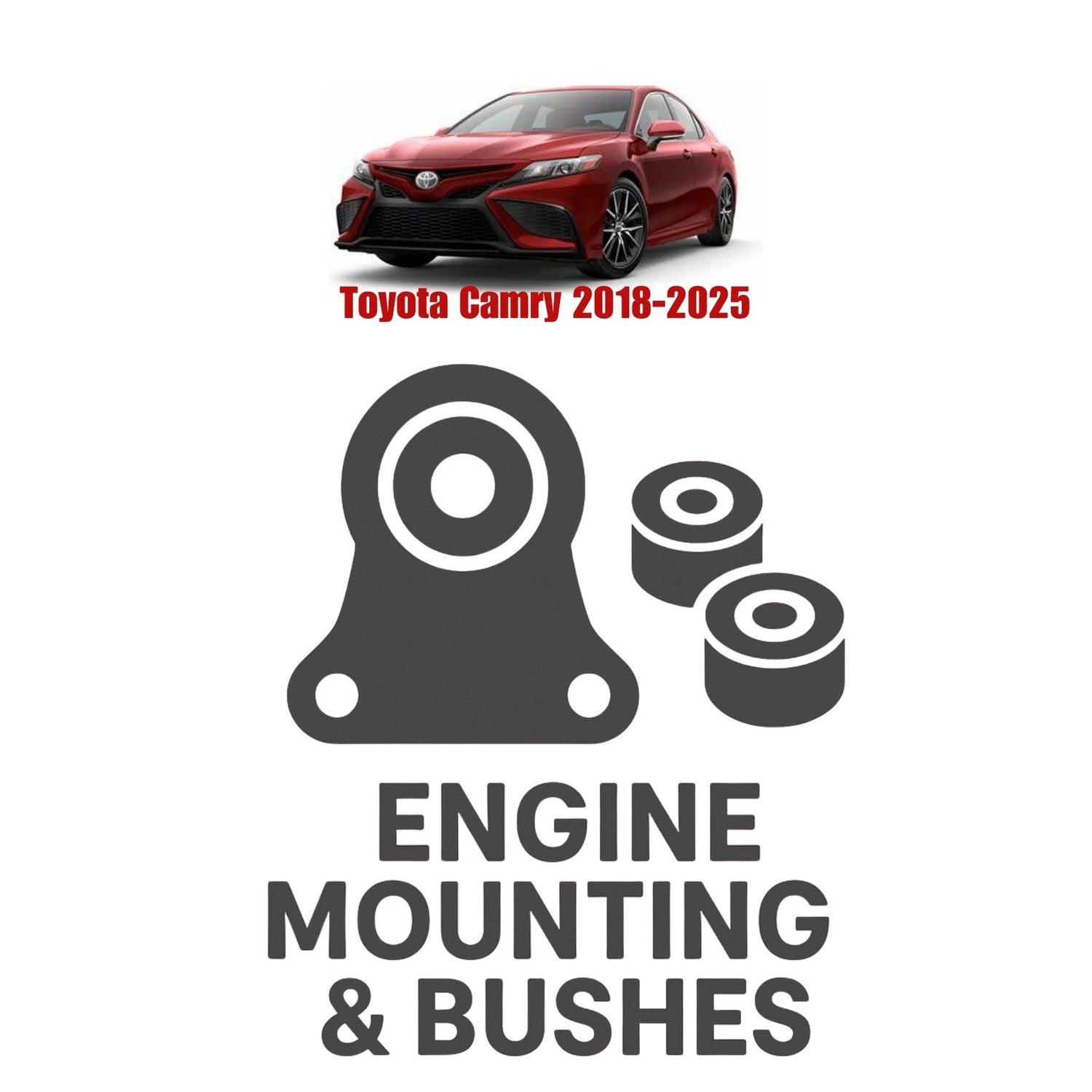 Original Toyota Camry 2018–2025 Suspension Bushes & Engine Mounting – in Pakistan
