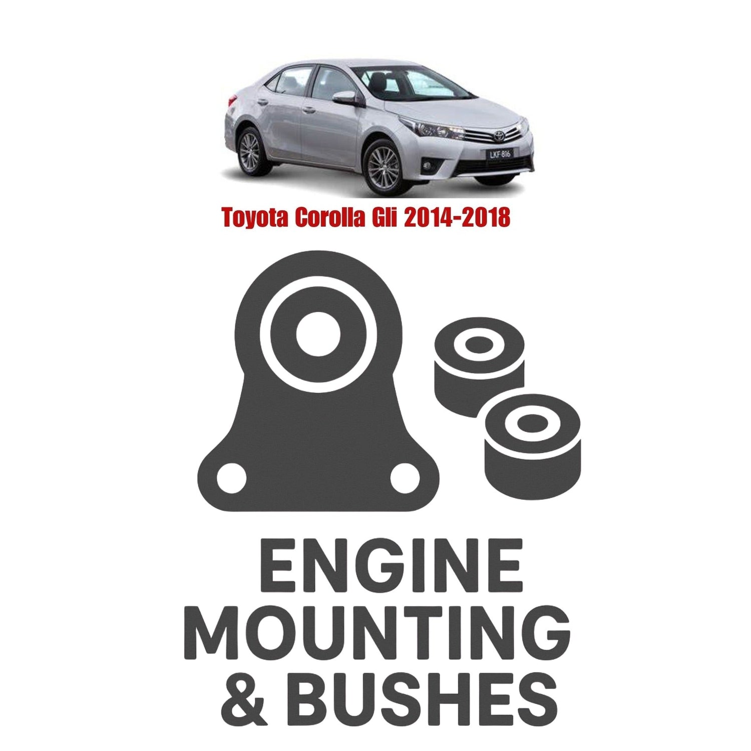 Original Toyota Corolla Gli 2014–2018 Suspension Bushes & Engine Mounting – in Pakistan