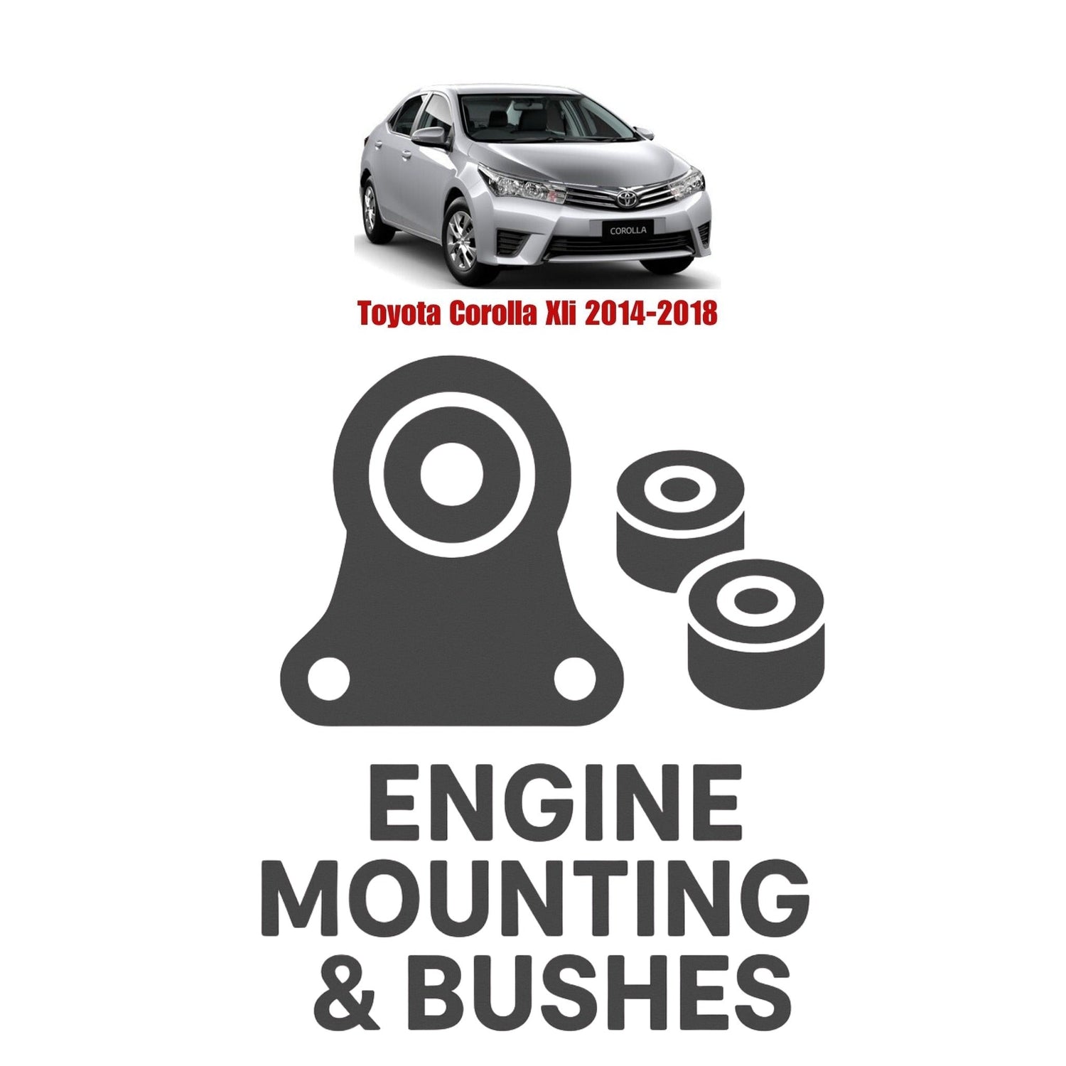 Original Toyota Corolla Xli 2014–2018 Suspension Bushes & Engine Mounting – in Pakistan