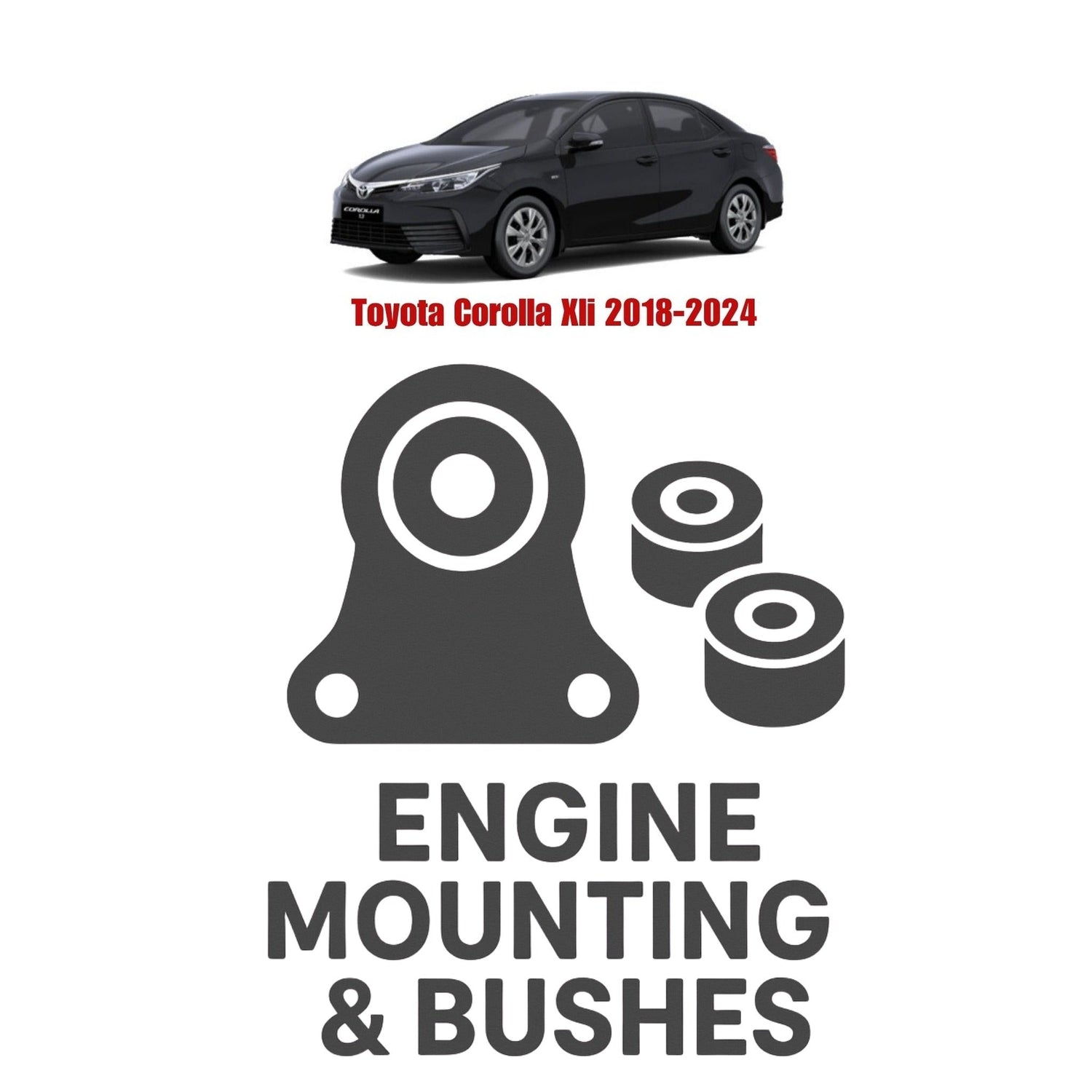 Original Toyota Corolla Xli 2018–2024 Suspension Bushes & Engine Mounting – in Pakistan