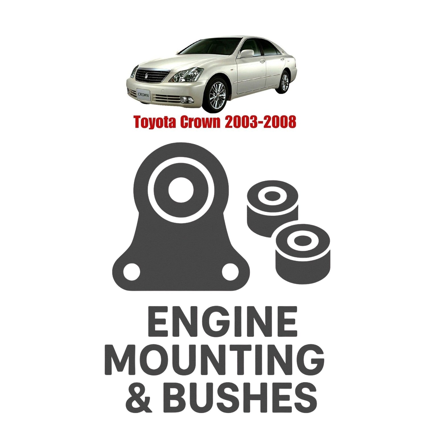 Original Toyota Crown 2003–2008 Suspension Bushes & Engine Mounting – in Pakistan