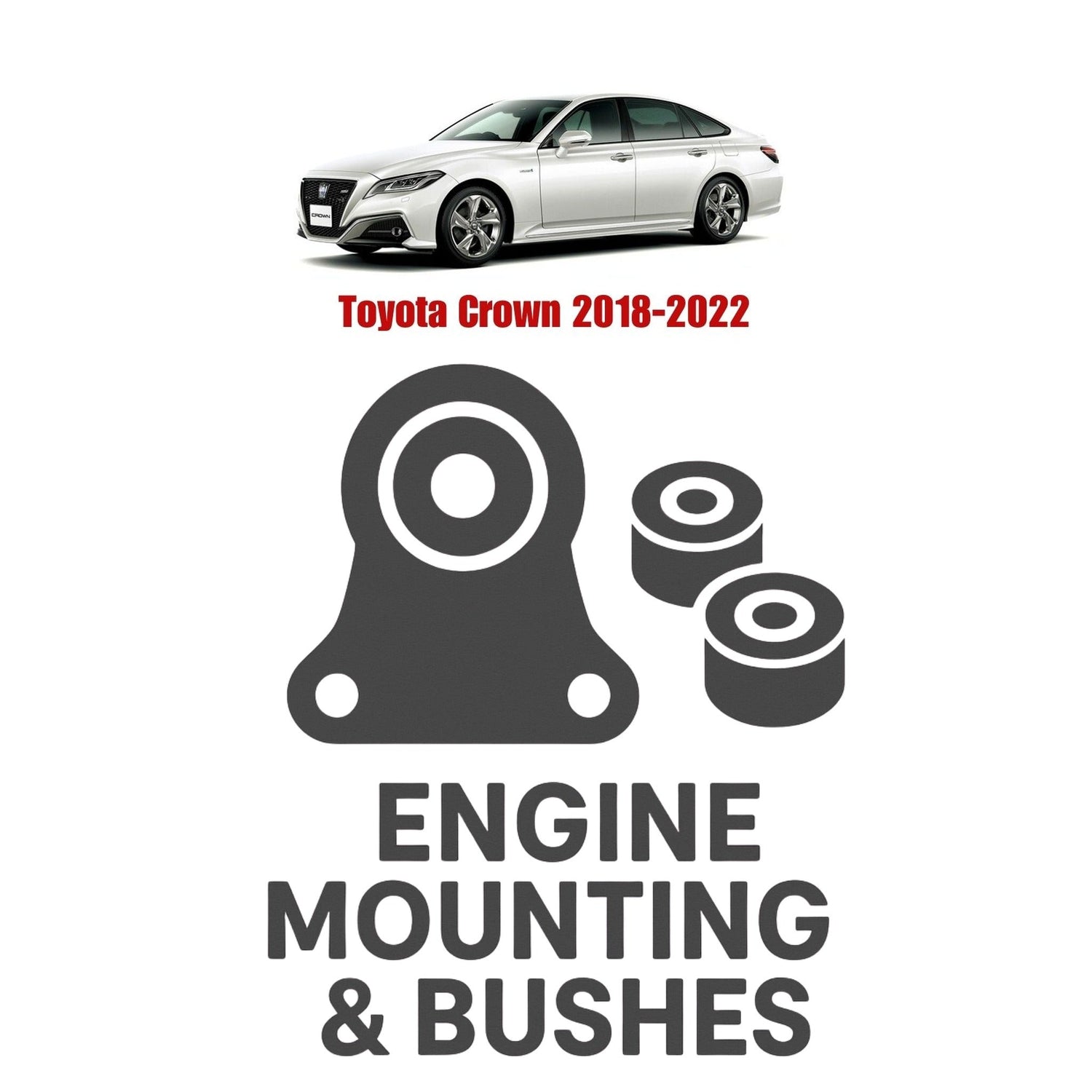 Original Toyota Crown 2018–2022 Suspension Bushes & Engine Mounting – in Pakistan