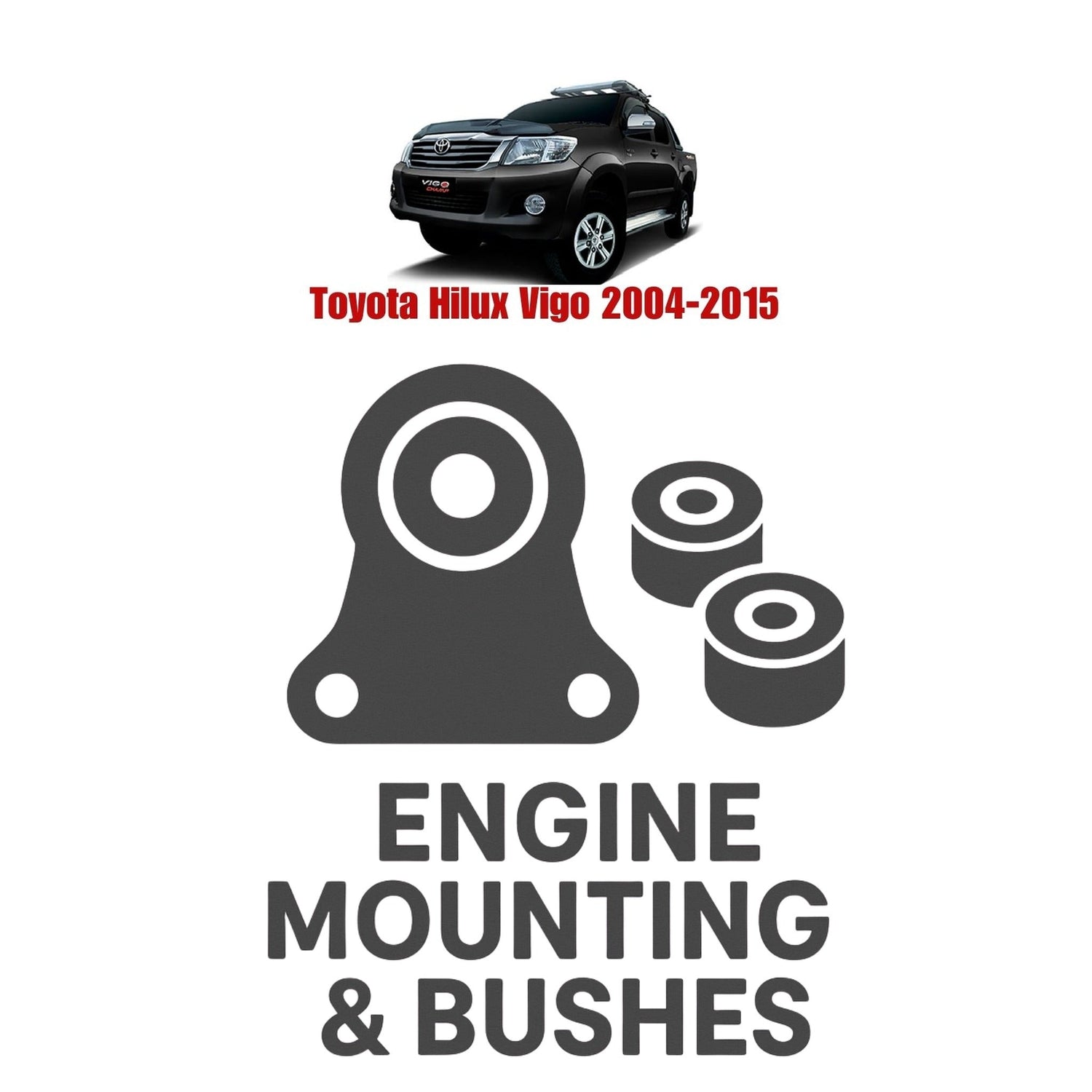 Original Toyota Hilux Vigo 2004–2015 Suspension Bushes & Engine Mounting – in Pakistan