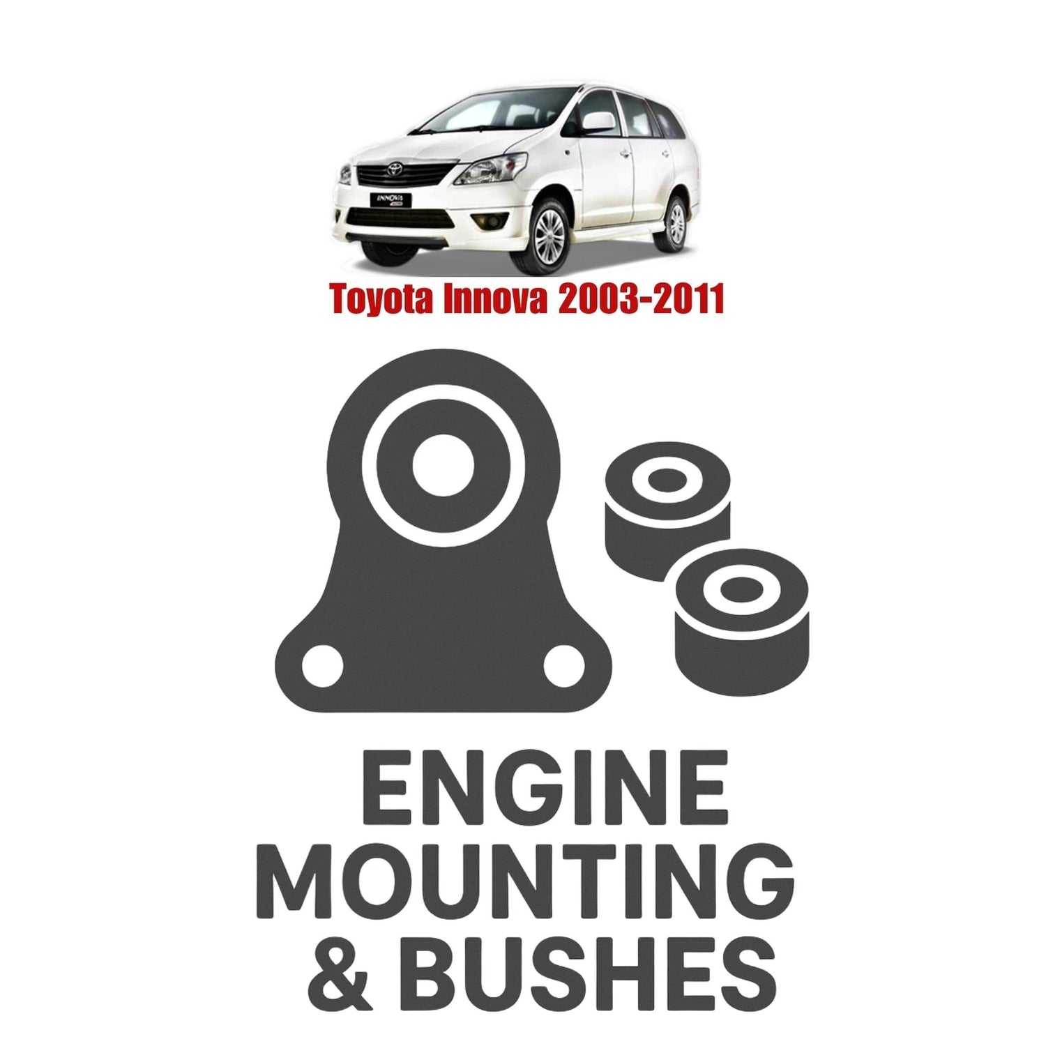 Original Toyota Innova 2003–2011 Suspension Bushes & Engine Mounting – in Pakistan