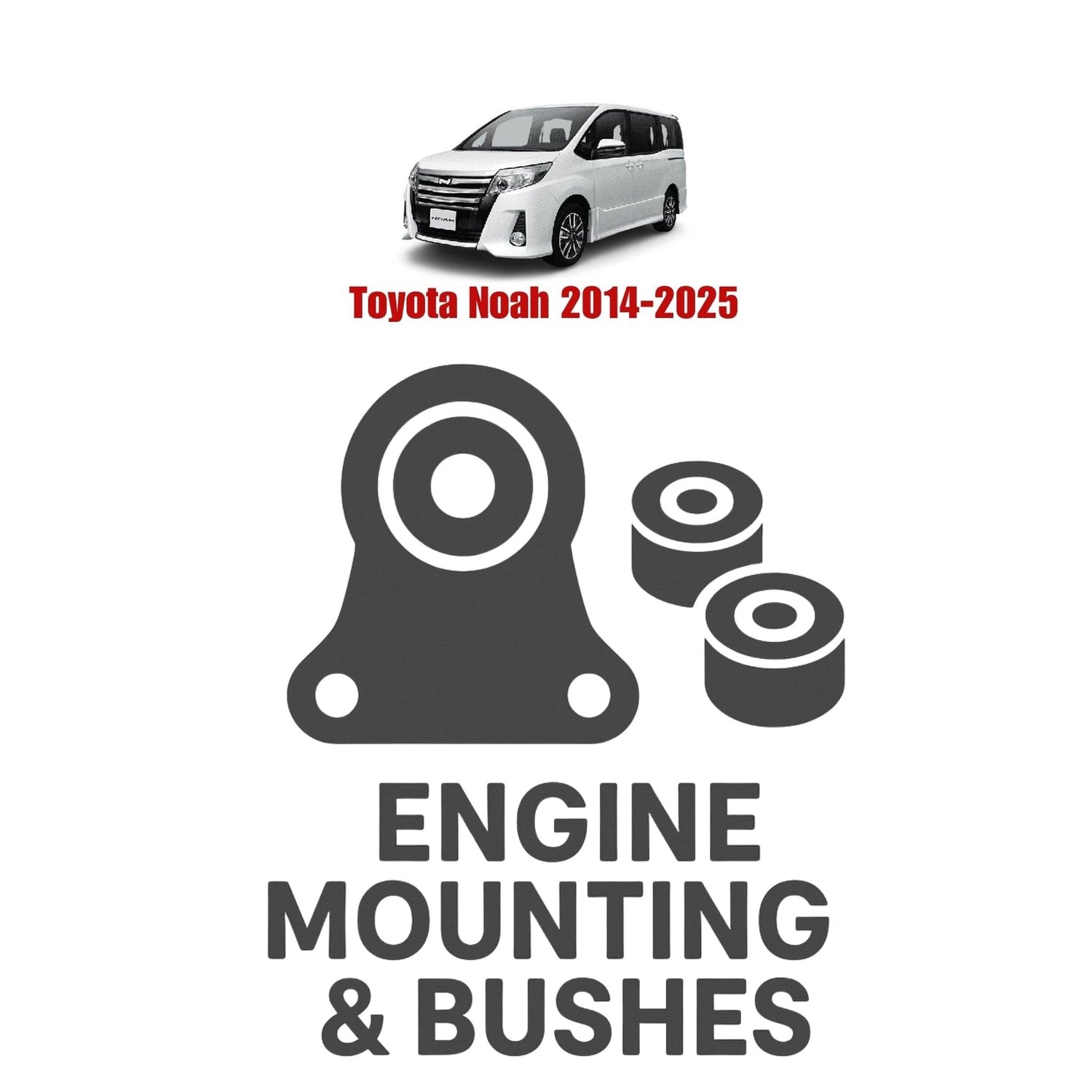 Original Toyota Noah 2014–2025 Suspension Bushes & Engine Mounting – in Pakistan