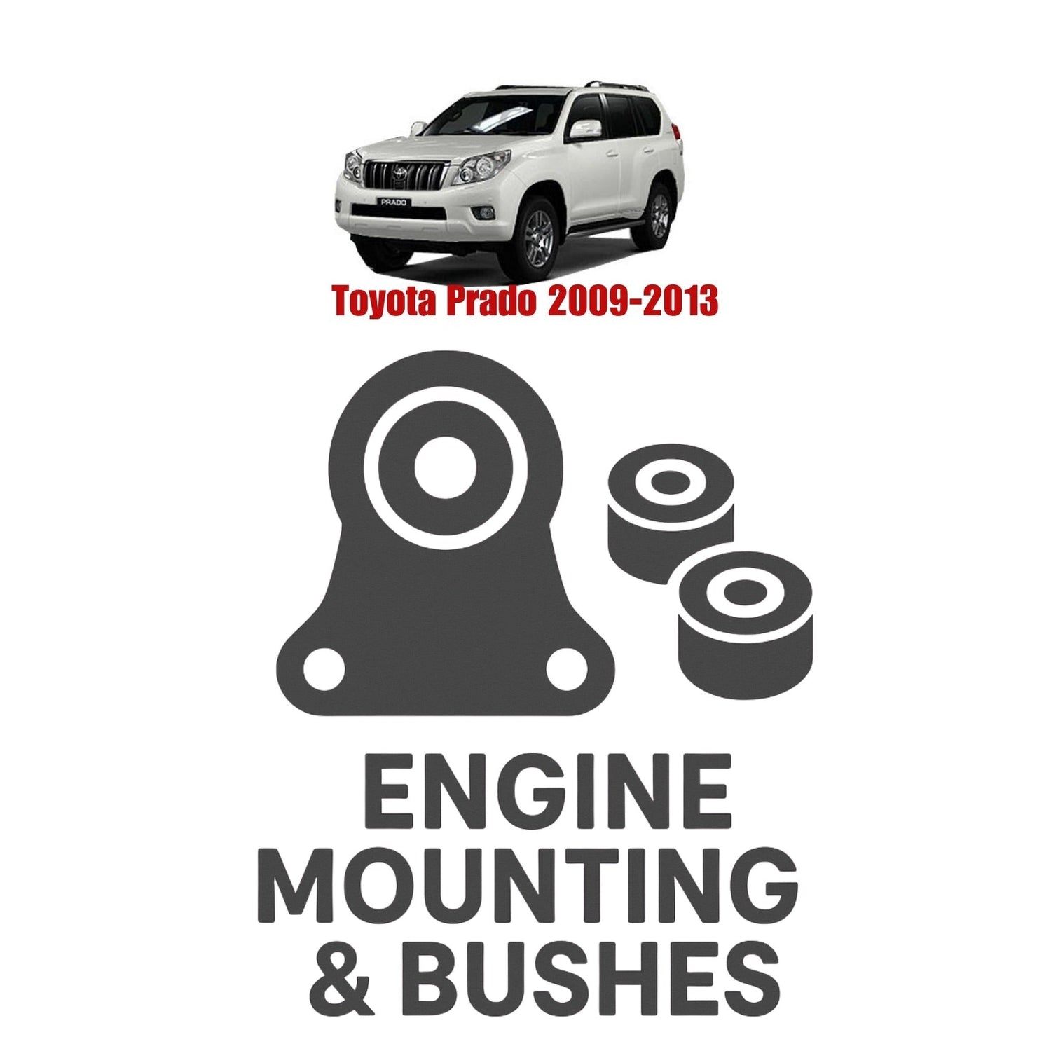 Original Toyota Prado 2009–2013 Suspension Bushes & Engine Mounting – in Pakistan
