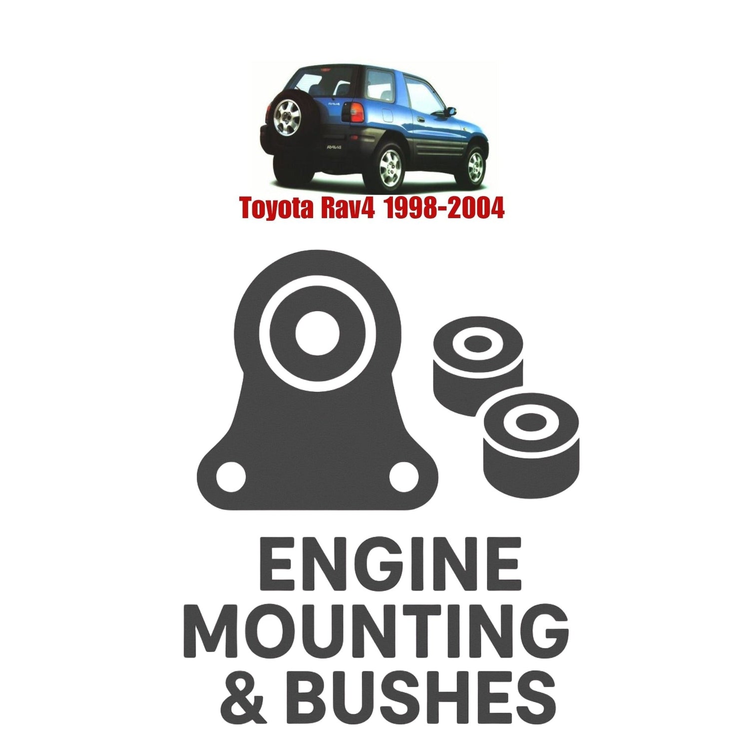 Original Toyota Rav4 1998–2004 Suspension Bushes & Engine Mounting – in Pakistan