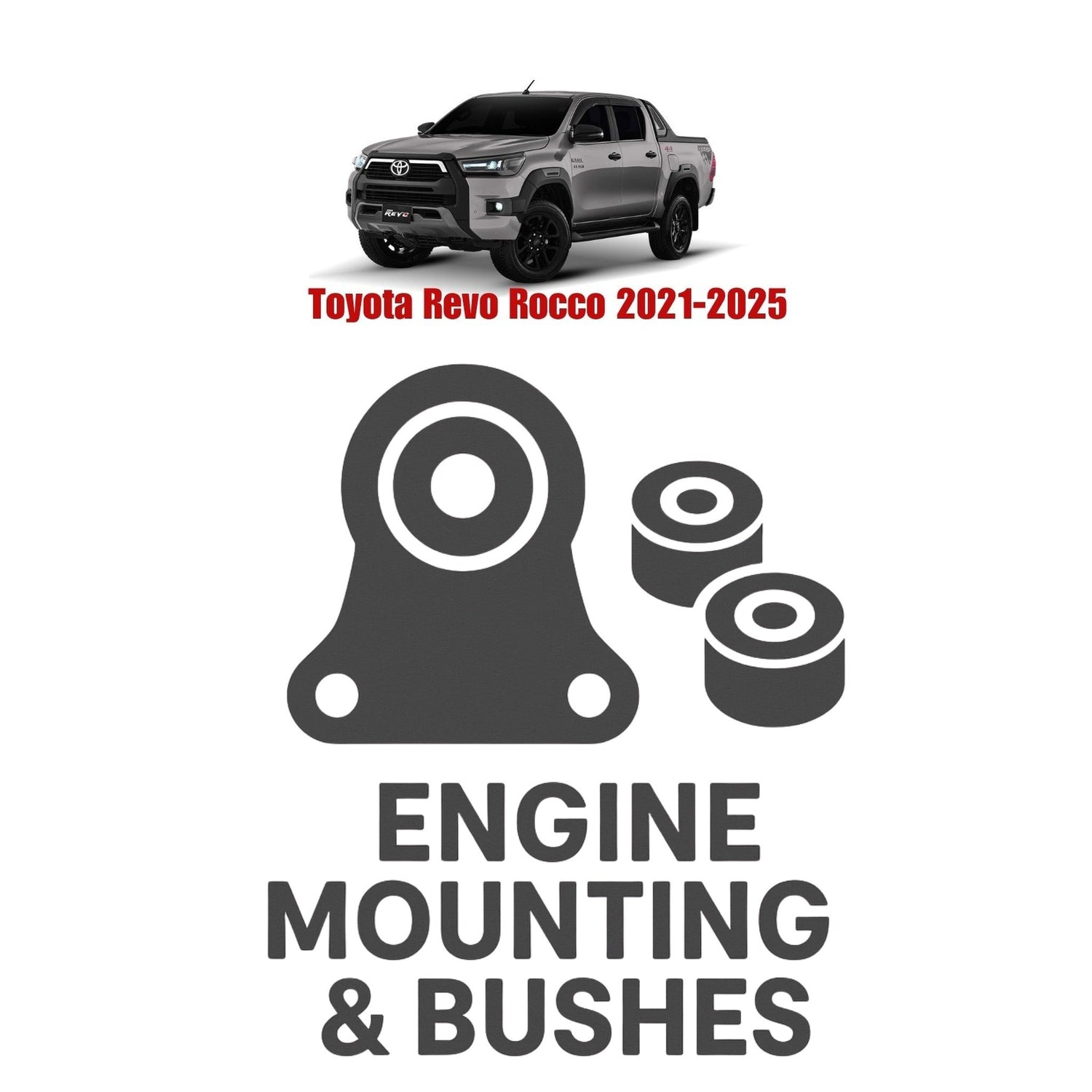 Original Toyota Revo Rocco 2021–2025 Suspension Bushes & Engine Mounting – in Pakistan