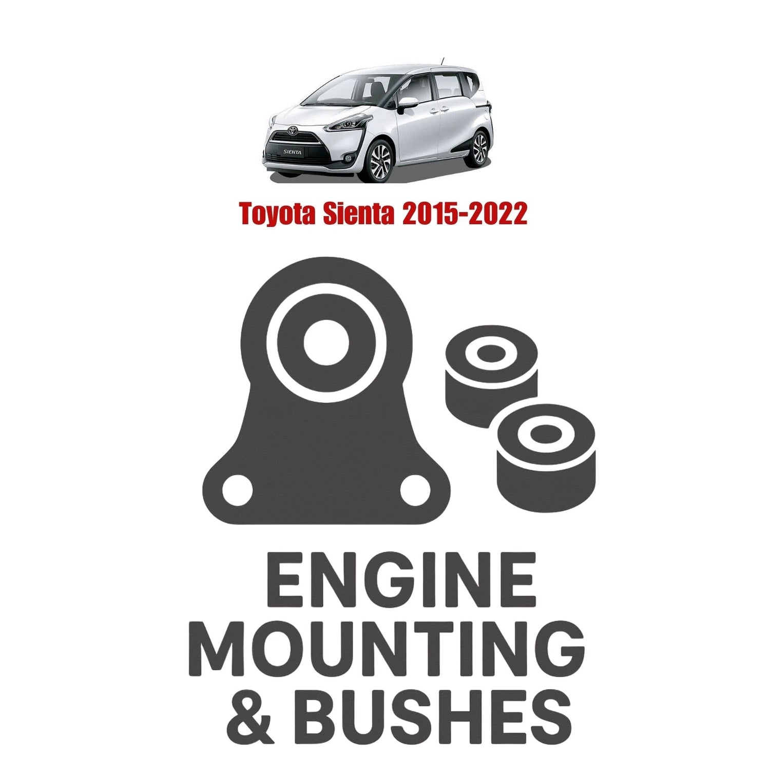 Original Toyota Sienta 2015–2022 Suspension Bushes & Engine Mounting – in Pakistan