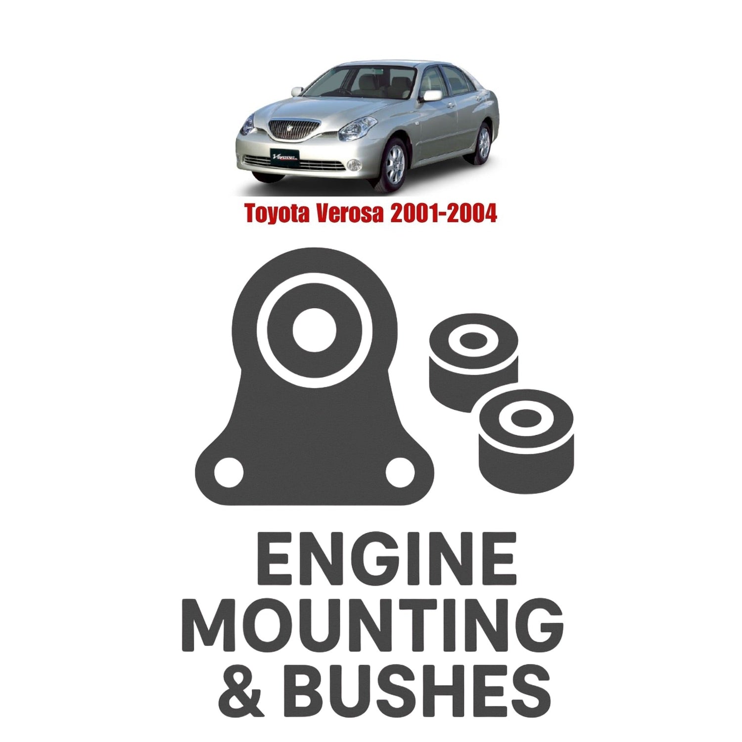 Original Toyota Verosa 2001–2004 Suspension Bushes & Engine Mounting – in Pakistan