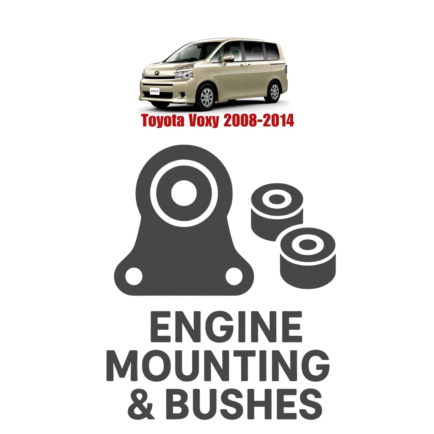 Original Toyota Voxy 2008–2014 Suspension Bushes & Engine Mounting – in Pakistan