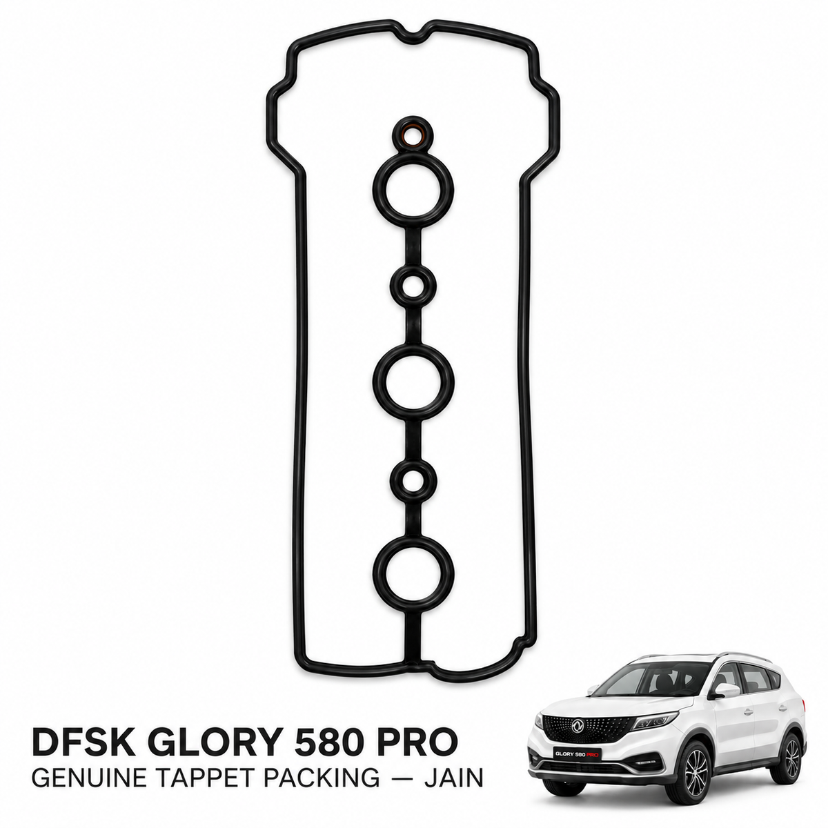 Buy DFSK Glory 580 Pro Genuine Tappet Cover Jain in Pakistan at Genuine Auto Store. Delivery All Over Pakistan, original products