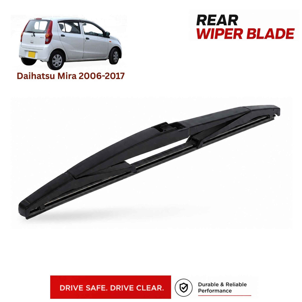 Buy Daihatsu Mira 2006-2017 Rear Wiper Blade in Pakistan at best Price