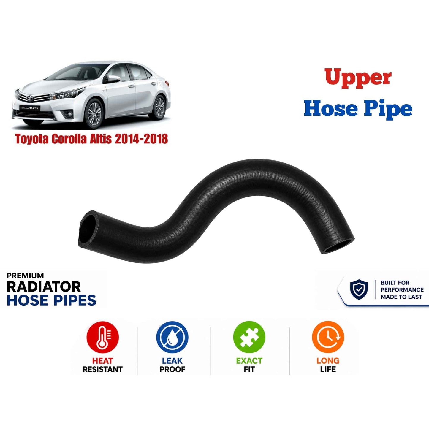 Buy Toyota Corolla Altis 2014-2018 Upper Hose Pipe in Pakistan