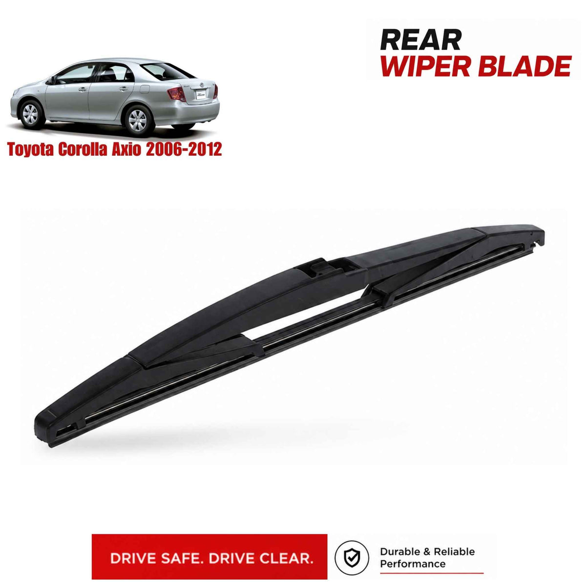 Buy Toyota Corolla Axio 2006-2012 Rear Wiper Blade in Pakistan at best Price