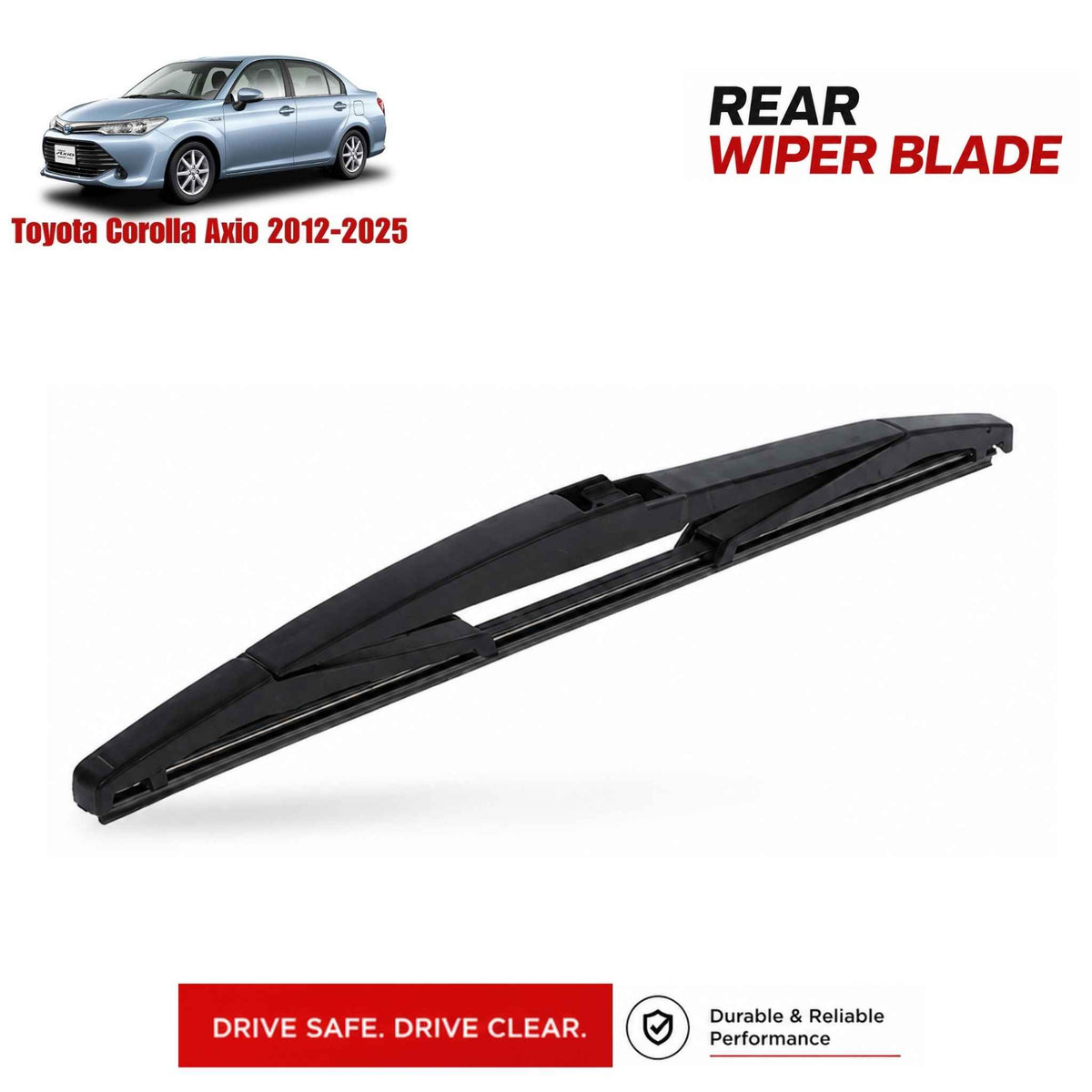 Buy Toyota Corolla Axio 2012-2025 Rear Wiper Blade in Pakistan at best Price