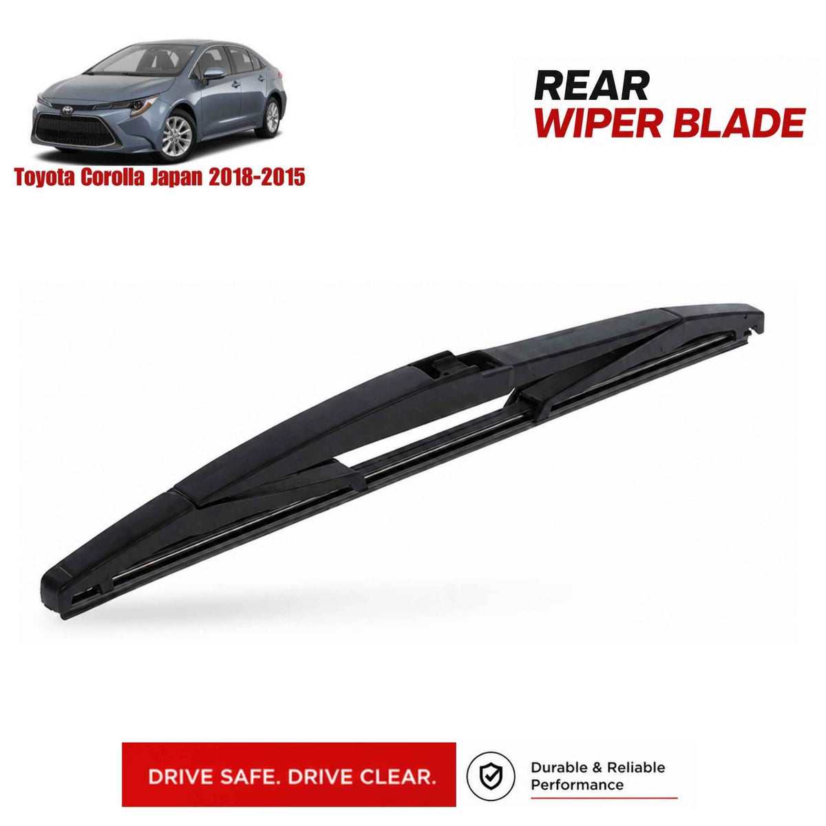 Buy Toyota Corolla Japan 2018-2015 Rear Wiper Blade in Pakistan at best Price