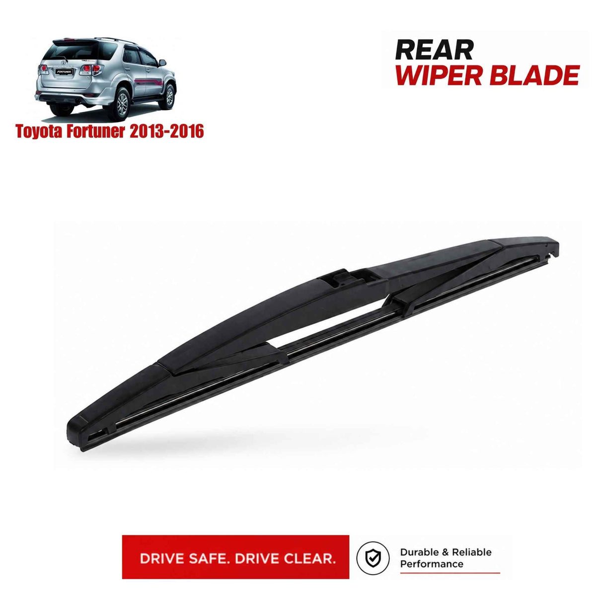 Buy Toyota Fortuner 2013-2016 Rear Wiper Blade in Pakistan at best Price