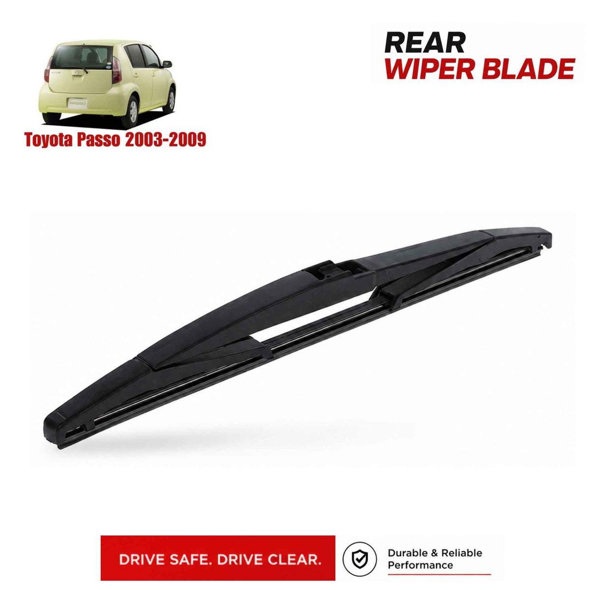 Buy Toyota Passo 2003-2009 Rear Wiper Blade in Pakistan at best Price