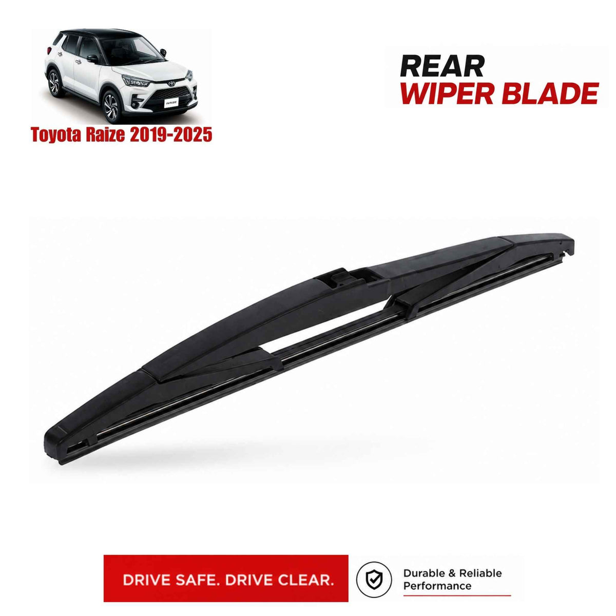 Buy Toyota Raize 2019-2025 Rear Wiper Blade in Pakistan at best Price