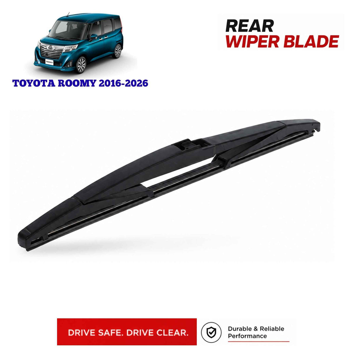 Buy Toyota Roomy 2016-2026 Rear Wiper Blade in Pakistan at best Price
